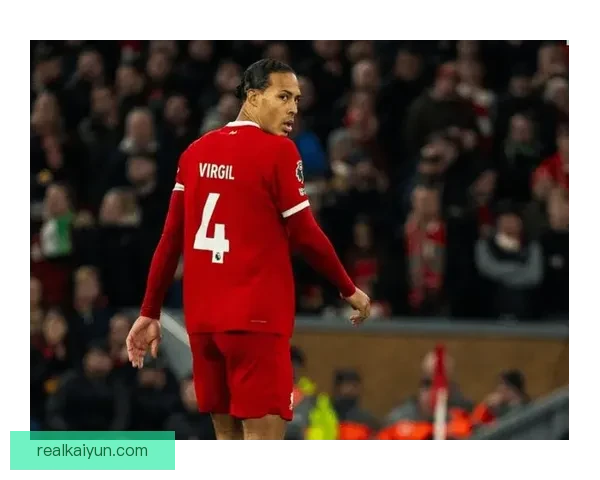 范戴克带领荷兰稳固后防，展现坚韧与智慧，球队状态回暖值得关注